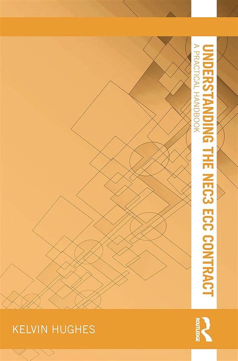 Understanding the NEC3 ECC Contract A Practical Handbook Understanding Construction Reader