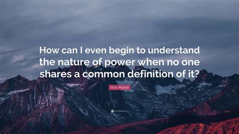 Understanding the Nature of Power: