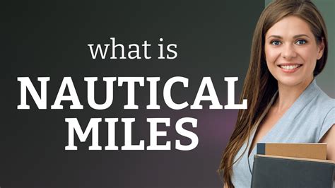 Understanding the Nautical Mile