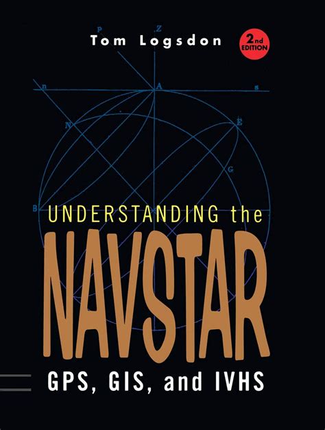 Understanding the Navstar GPS, GIS, IVHS 2nd Edition PDF