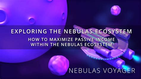 Understanding the Nebulas Ecosystem