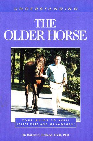 Understanding the Older Horse The Horse Health Care Library Series Doc