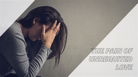 Understanding the Pain of Unrequited Love