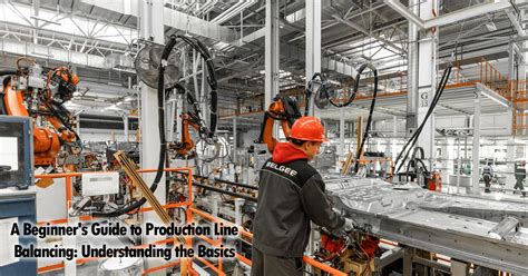 Understanding the Production Line