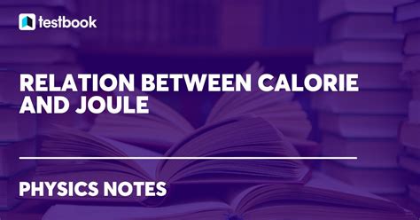 Understanding the Relationship between Calories and Joules