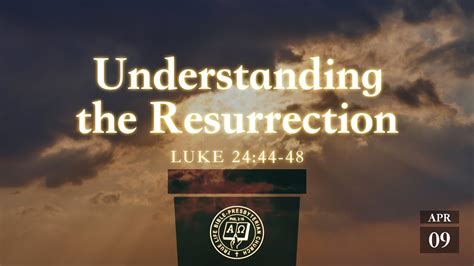 Understanding the Resurrection