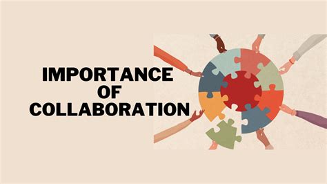 Understanding the Significance of Collaboration