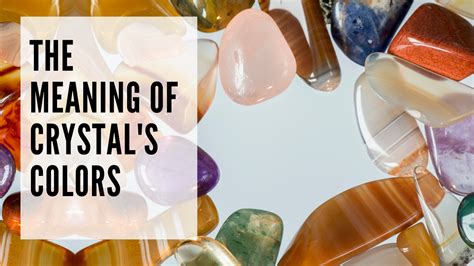 Understanding the Significance of Crystal Colors