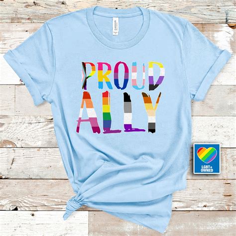 Understanding the Significance of LGBTQ Ally Shirts