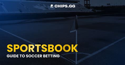 Understanding the Soccer Bet Types