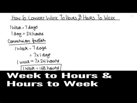 Understanding the Week to Hours Conversion