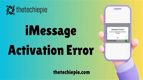 Understanding the iMessage Activation Error