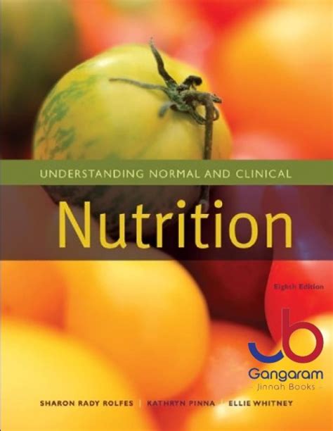 Understanding.Normal.and.Clinical.Nutrition.8th.Edition Reader