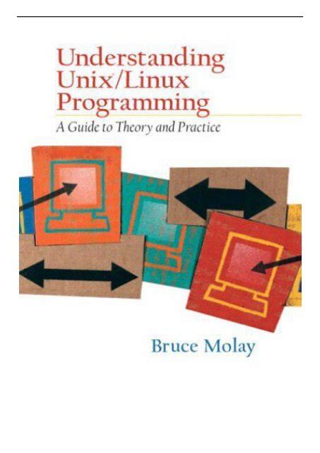 Understanding.UNIX.LINUX.Programming.A.Guide.to.Theory.and.Practice Ebook PDF