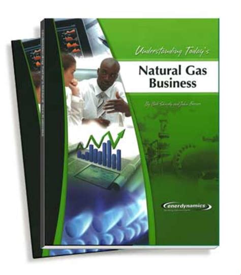 Understanding_Todays_Natural_Gas_Business_eBook_Bob_Shively_John_Ferrare Ebook Doc