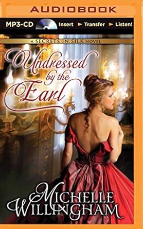 Undressed by the Earl Secrets in Silk Reader