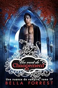 Une nuance de vampire 17 Un vent de changement Volume 17 French Edition Kindle Editon