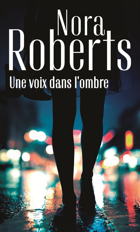 Une voix dans l ombre Nora Roberts French Edition Reader