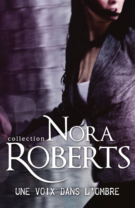 Une voix dans l ombre Nora Roberts French Edition Reader