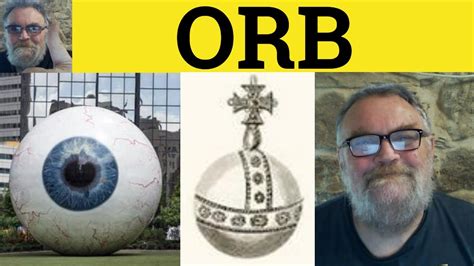 Unearthing the Orbs of Meaning