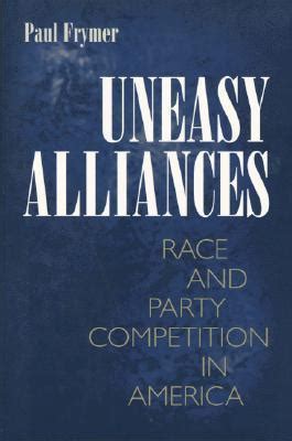 Uneasy Alliances Race and Party Competition in America Epub