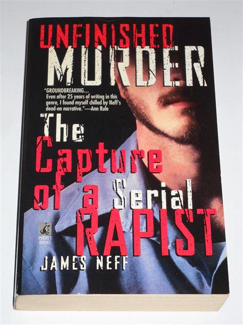 Unfinished Murder The Capture of a Serial Rapist Reader