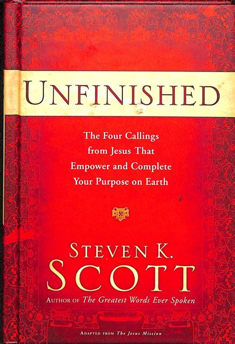 Unfinished The Four Callings from Jesus That Empower and Complete Your Purpose on Earth Doc