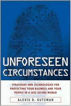 Unforeseen Circumstances Strategies and Technologies for Protecting Your Business and Your People in Epub