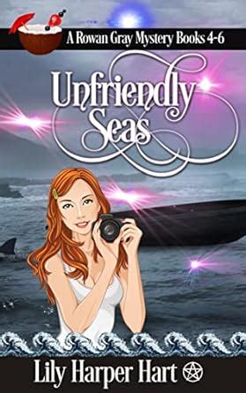 Unfriendly Seas A Rowan Gray Mystery Books 4-6 PDF