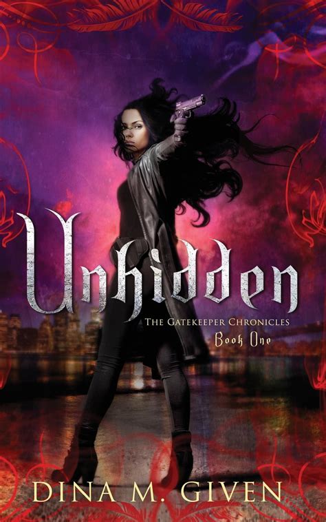 Unhidden The Gatekeeper Chronicles Volume 1 Reader