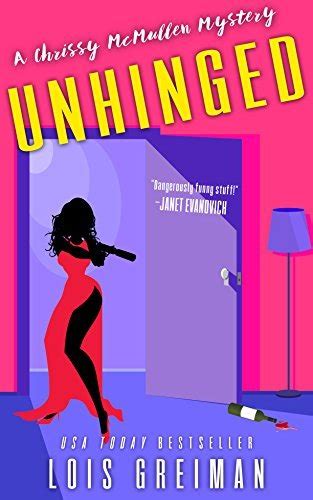 Unhinged A Chrissy Mullen Mystery Volume 9 PDF