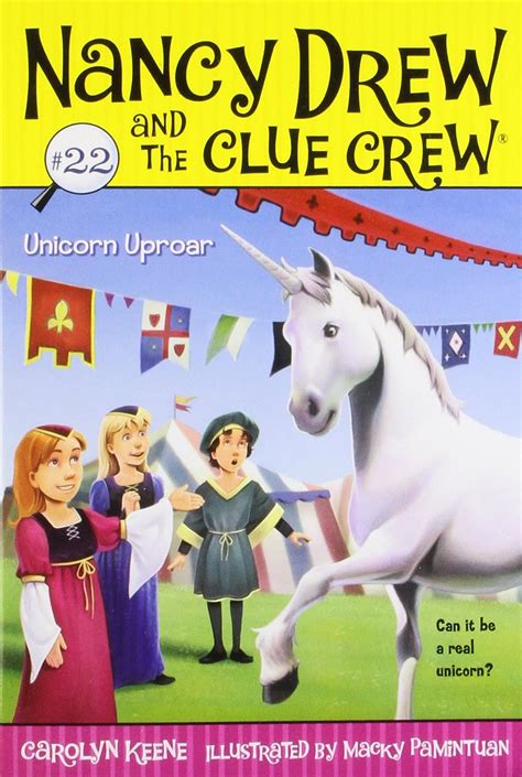 Unicorn Uproar Nancy Drew and the Clue Crew Book 22