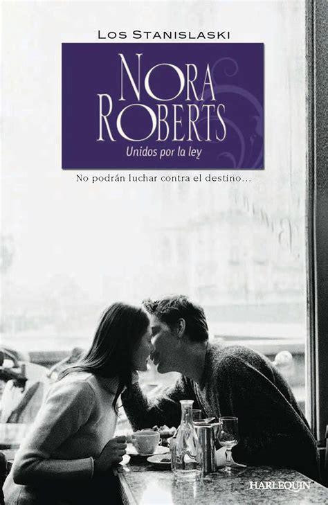 Unidos por la ley Los Stanislaski 3 Nora Roberts Spanish Edition Kindle Editon
