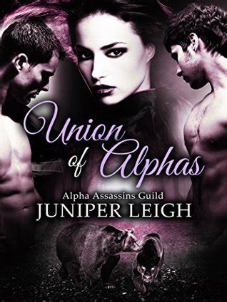 Union of Alphas Alpha Assassins Guild Part 5 A Werebear Shifter Menage Romance Kindle Editon