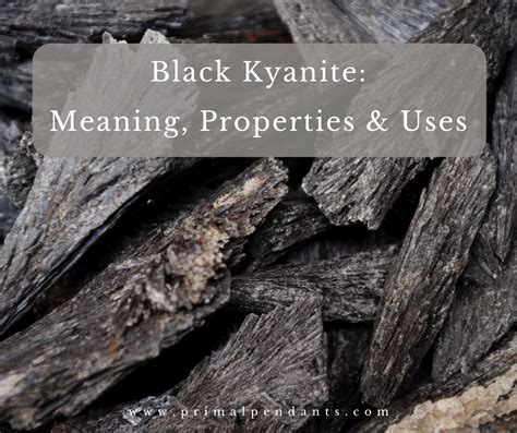 Unique Properties of Black Kyanite