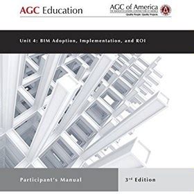 Unit 4 BIM Adoption Implementation and ROI Participant s Manual 3rd Edition Doc