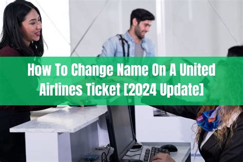 United Airlines: 17-Step Guide to Change Ticket Name