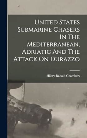 United States Submarine Chasers in the Mediterranean Epub