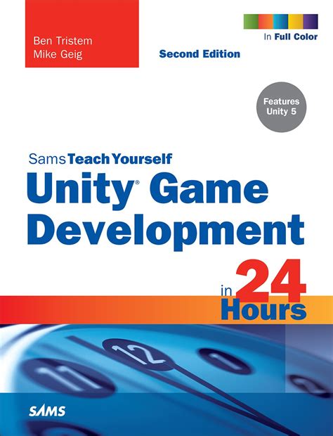 Unity Game Development in 24 Hours, Sams Teach Yourself Kindle Editon