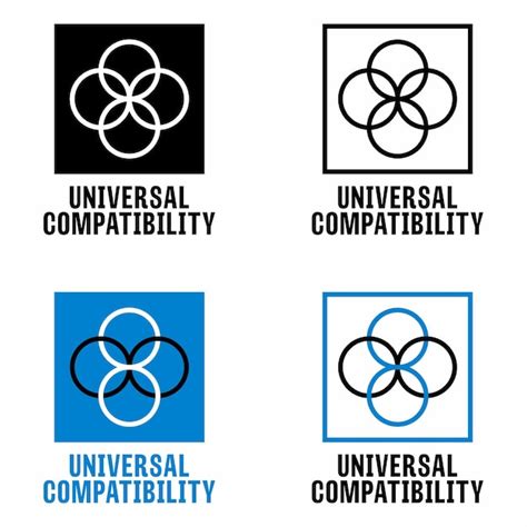 Universal Compatibility: