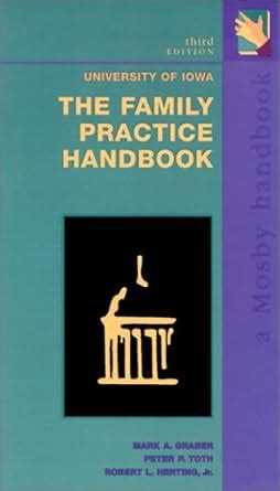 University of Iowa  the Family Practice Handbook 3rd Edition PDF