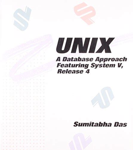 Unix A Database Approach, Featuring System V, Release 4 Epub