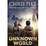 Unknown World The EMP Survivor Series Volume 1 Epub