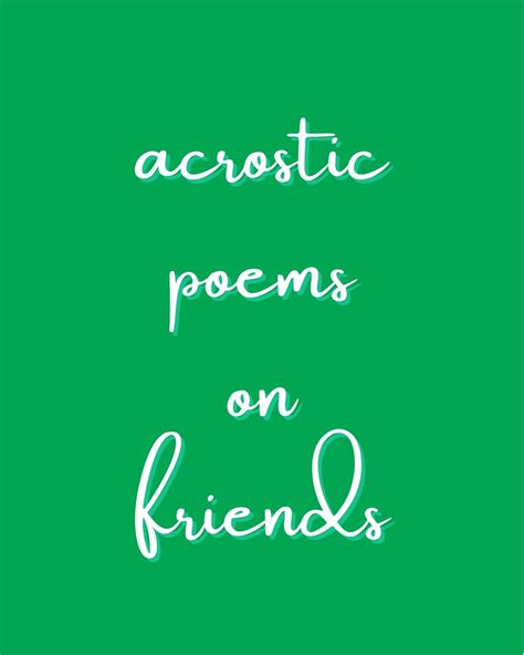 Unleash Creativity: Celebrate Friends with a Heartfelt Acrostic Poem!