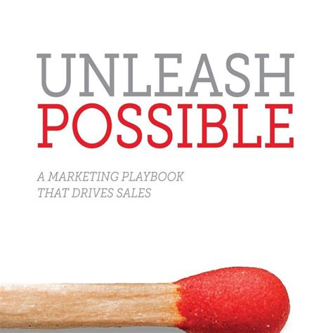 Unleash Possible Marketing Playbook Drives Doc