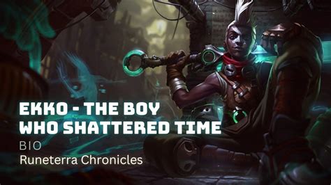 Unleash Your Arcane Potential: A Comprehensive Guide to Ekko, the Boy Who Shattered Time