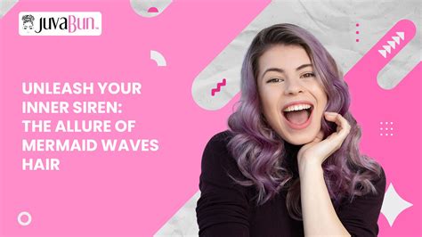 Unleash Your Inner Mermaid: A Comprehensive Guide to Water Wave Hair