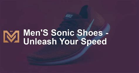 Unleash Your Inner Speed Demon: The Ultimate Guide to Puma's Sonic Shoes