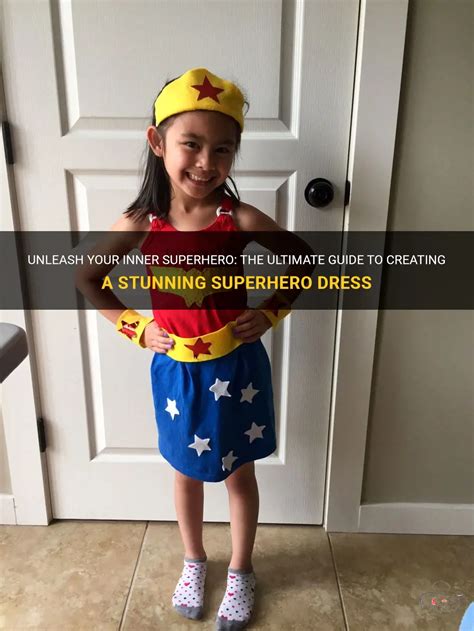 Unleash Your Inner Superhero: A Guide to Captivating Costumes for Girls