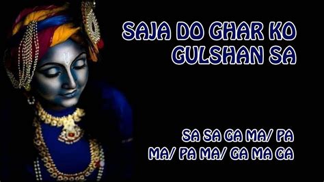 Unleash the Devotion Within: Dive Deep into "Saja Do Ghar Ko Gulshan Sa" Lyrics